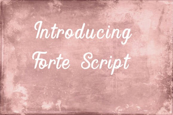 Forte Script: A Font for Polishing Your Brand Story