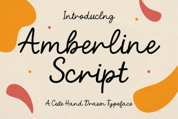 How Amberline Script Became My Favorite Hand Drawn Font