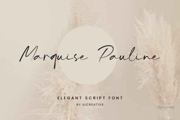 Marquise Pauline: The Elegant Script Font for Scroll-Stopping Digital Content