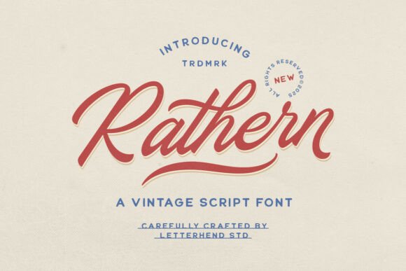 Rathern Vintage Script: A Font That Gives Your Brand Authentic Charm